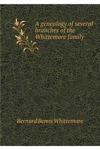 A Genealogy of Several Branches of the Whittemore Family