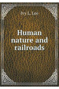 Human nature and railroads