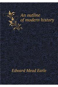 An outline of modern history