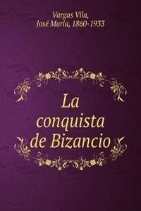 La conquista de Bizancio