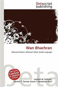 WAN Bhachran