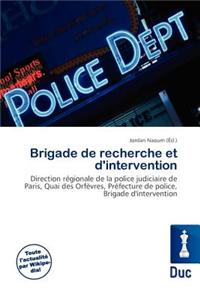 Brigade de Recherche Et D'Intervention
