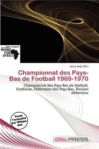 Championnat Des Pays-Bas de Football 1969-1970