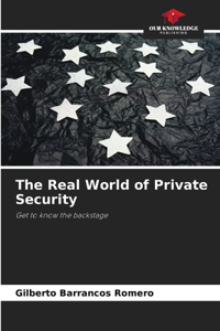 Real World of Private Security