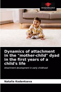 Dynamics of attachment in the 