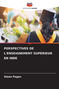 Perspectives de l'Enseignement Supérieur En Inde