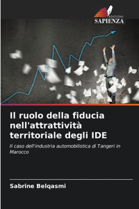 ruolo della fiducia nell'attrattività territoriale degli IDE