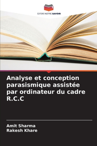 Analyse et conception parasismique assistée par ordinateur du cadre R.C.C