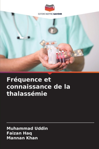 Fréquence et connaissance de la thalassémie