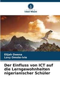 Der Einfluss von ICT auf die Lerngewohnheiten nigerianischer Schüler