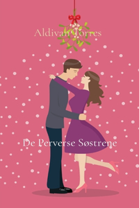 De Perverse Søstrene