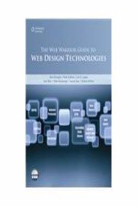 Web Warrior Guide To Web Design Technolgies With CD