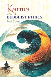 Karma : A Story of Buddhist Ethics