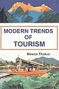 Modern Trends Of Tourism