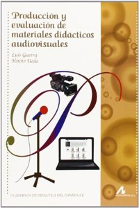 Produccion y evaluacion de materiales didacticos audiovisuales (Cuadernos de didactica del espanol/LE) (Spanish Edition)