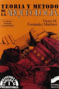 Teoria y Metodo de La Arqueologia 1