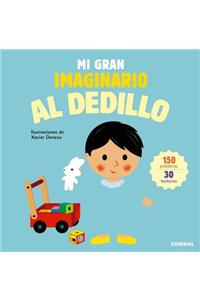 Mi Gran Imaginario Al Dedillo