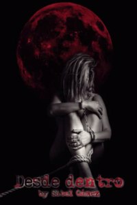 DESDE DENTRO (Spanish Edition)