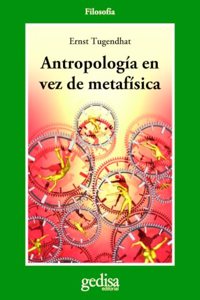 Antropologia en vez de metafisica/ Anthropology instead of Metaphysics (Cla-de-ma)