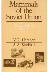 Mammals of the Soviet Union, Volume 2 Part 2 Carnivora (Hyenas and Cats)