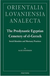 Predynastic Egyptian Cemetery of El-Gerzeh