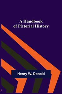 Handbook of Pictorial History