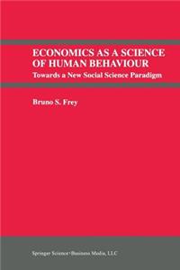 Economics as a Science of Human Behaviour