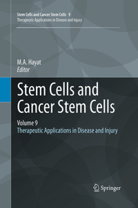 Stem Cells and Cancer Stem Cells, Volume 9