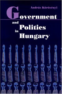 Government and Politics in Hungary