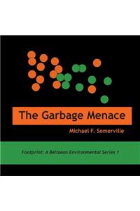 Garbage Menace