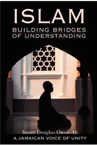 ISLAM Building Bridges Of Understanding