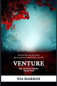 Venture (The Crystal Series) Book Two