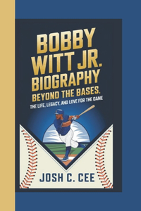 Bobby Witt Jr. Biography