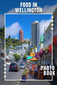 Food in Wellington Photo Book