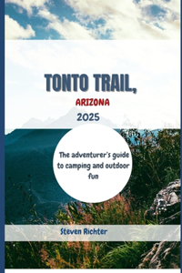 Hiking Tonto Trail, Arizona 2025