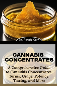 Cannabis Concentrates