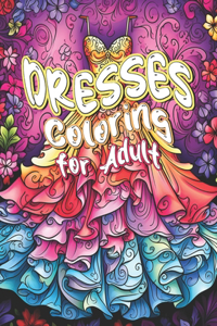 Dresses Coloring for Adult