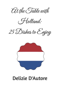 At the Table with Holland