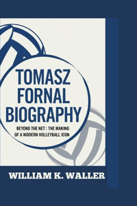 Tomasz Fornal Biography