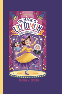 Magic of Lily Tomlin