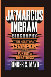Ja'marcus Ingram Biography