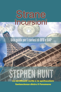 Strane Incursioni