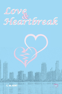 Love & Heartbreak
