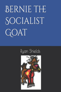 Bernie the Socialist Goat