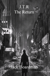 J.T.R The Return