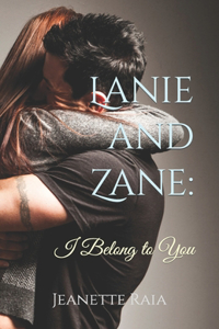 Lanie and Zane: I Belong to You