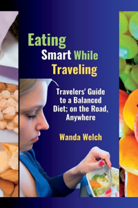 Eating Smart While Traveling