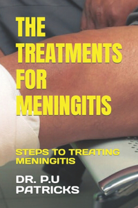 Treatments for Meningitis