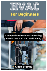 HVAC For Beginners