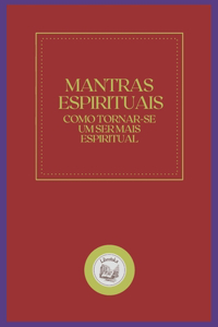 Mantras Espirituais
